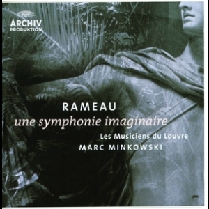 Rameau - Une Symphonie Imaginaire