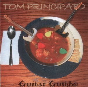 Tom Principato - 'guitar Gumbo'