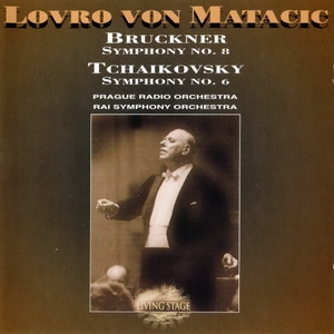 Bruckner 8; Tchaikovsky 6