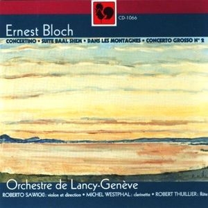 Concertino / Suite Baal Shem / Dans Les Montagnes / Concerto Grosso No. 2