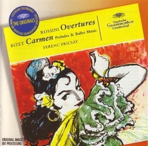 Rossini : Ouvertures - Bizet : Carmen