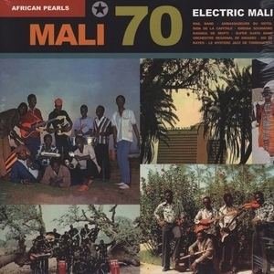 African Pearls- Mali 70, Electric Mali (2CD)