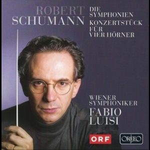 Schumann - The Symphonies, Konzertstück for four Horns - Fabio Luisi