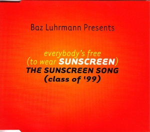 Everybody's Free (to Wear Sunscreen) (single-cd)