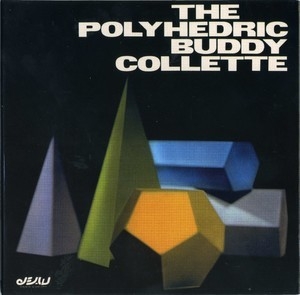 The Polyhedric Buddy Collette (2008 Dejavu)