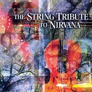 The String Tribute To Nirvana