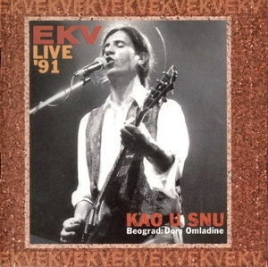 Kao U Snu - Live '91 Beograd