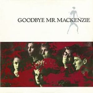 Goodbye Mr. Mackenzie