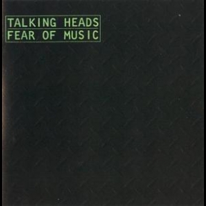 Fear Of Music (Remastered 2005)