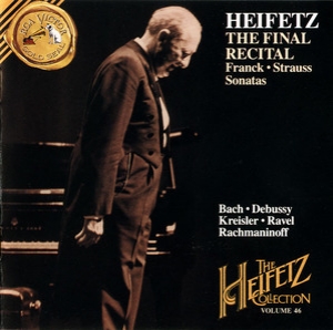 The Heifetz Collection, Vol.46: The Final Recital