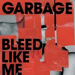 Bleed Like Me (Reissue 2015)