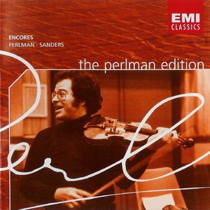 The Perlman Edition, CD 02: Encores