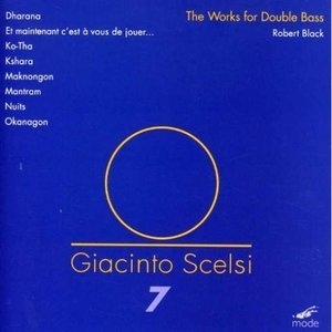 Scelsi Edition, Vol. 7 The Works For Double Bass