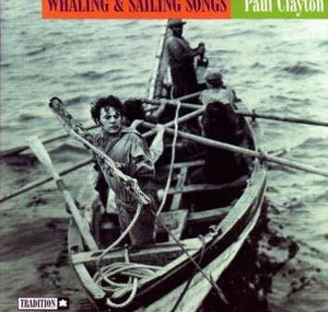 Whaling And Sailing Songs [mono] (1997 Tradition))