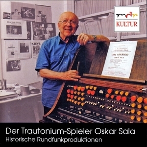 Der Trautonium - Spieler Oskar Sala (2CD)