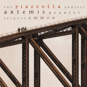 The Piazzolla Project (artemis Quartet, Jacques Ammon)