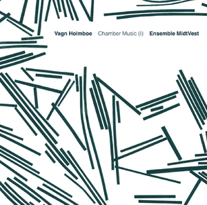 Holmboe - Chamber Music I