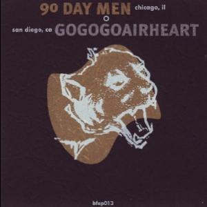 90 Day Men/GoGoGoAirheart Split