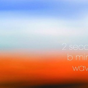 2 Seconds B Minor Wave