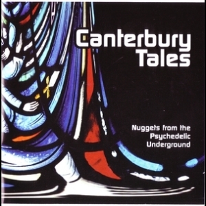 Canterbury Tales - Nuggets from the Psychedelic Underground (1966-2000) [3CD] 
