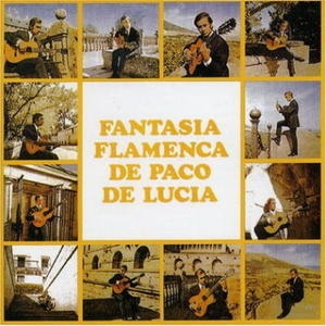 Fantasia Flamenca De Paco De Lucia