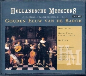 Nederlandse Komponisten Uit De Gouden Eeuw Van De Barok Cd1