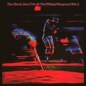 The Great Jazz Trio At The Village Vanguard Vol. 2