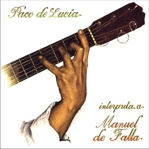 Paco De Lucia Plays De Falla