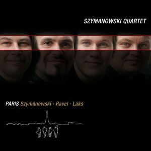 Paris - Szymanowski, Ravel, Laks