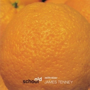[old School] James Tenney