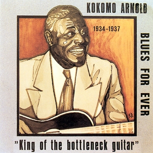 King Of The Bottleneck Guitar 1934-1937