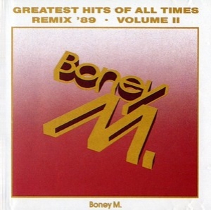 Greatest Hits Of All Times - Remix '89 - Volume II