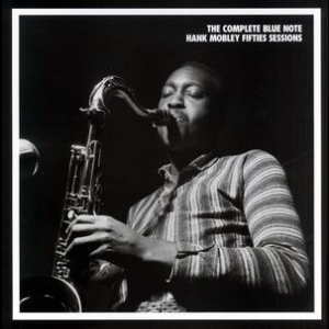 The Complete Blue Note Hank Mobley Fifties Sessions [6 CDSet]