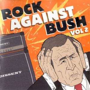Rock Against Bush, Vol 2