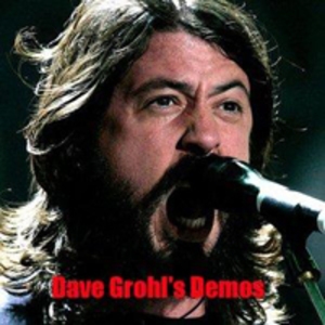 Dave Grohl's Demotapes (MW Remaster)	