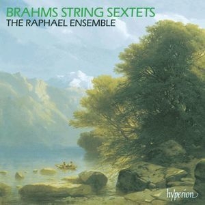 Brahms – String Sextets – Raphael Ensemble