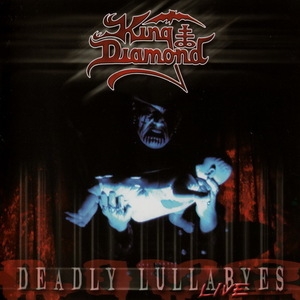 Deadly Lullabyes Live [Metal Blade, 3984-14499-2, USA]