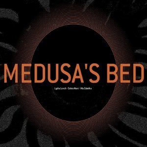 (w Zahra Mani & Mia Zabelka) Medusa's Bed