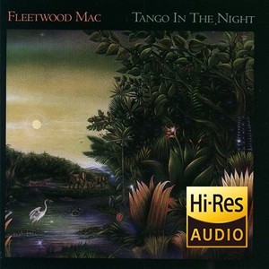 Tango In The Night [Hi-Res stereo] 24bit 192kHz