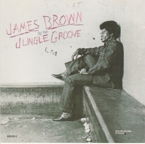 In The Jungle Groove (non-remastered, Polydor 829 624-2)