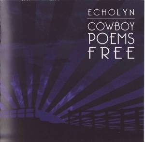 Cowboy Poems Free (2008 remastered, self-released)