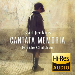 Cantata Memoria - For The Children [Hi-Res stereo] 24bit 96kHz