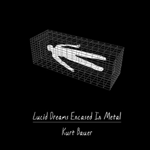 Lucid Dreams Encased In Metal {bangsnap Records}