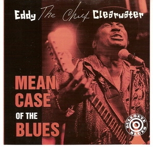 Mean Case Of The Blues