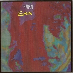 Skin (2007 Digitally Remastered)