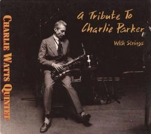 A Tribute To Charlie Parker