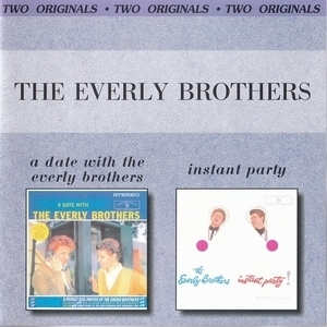A Date With The Everly Brothers & Instant Party