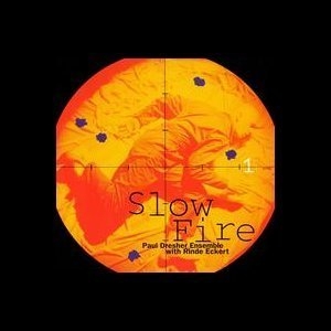 Slow Fire