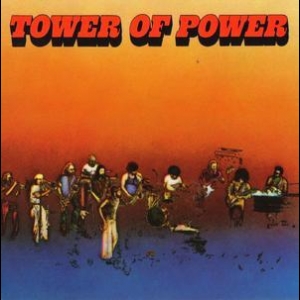 Tower Of Power (Remastered 1990)