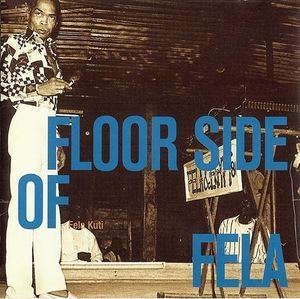 Floor Side Of Fela